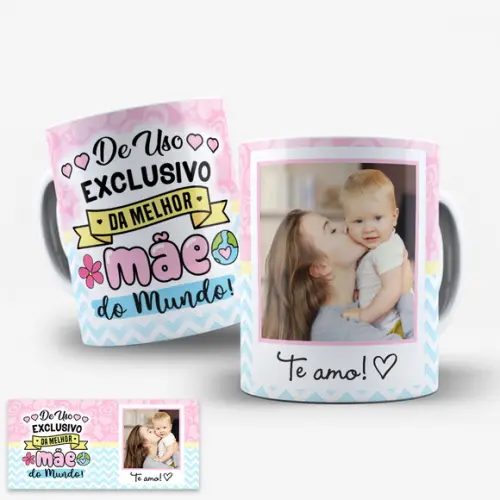 Arte Digital para Caneca Uso Exclusivo Melhor Mãe do Mundo
