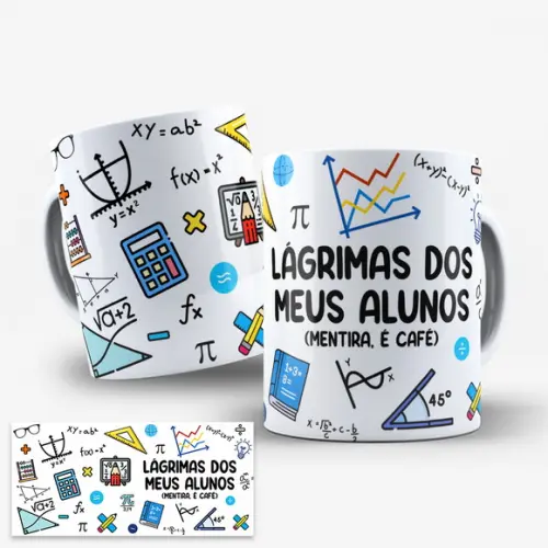 Arte Caneca Lágrimas dos Meus Alunos Dia do Professor