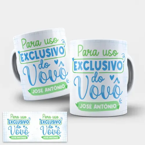 Arte Digital para Caneca Uso Exclusivo do Vovô