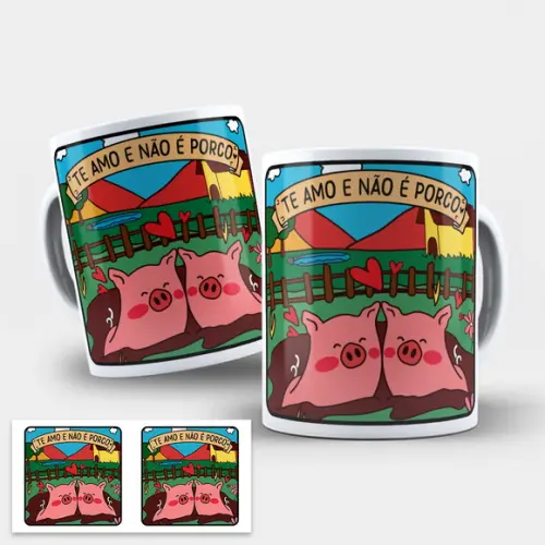 Arte Digital Caneca Te Amo e Não É Porco Namorados
