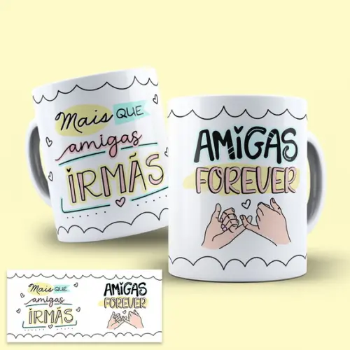 Arte Digital Caneca Amiga Amizade Mais Que Amigas Irmãs