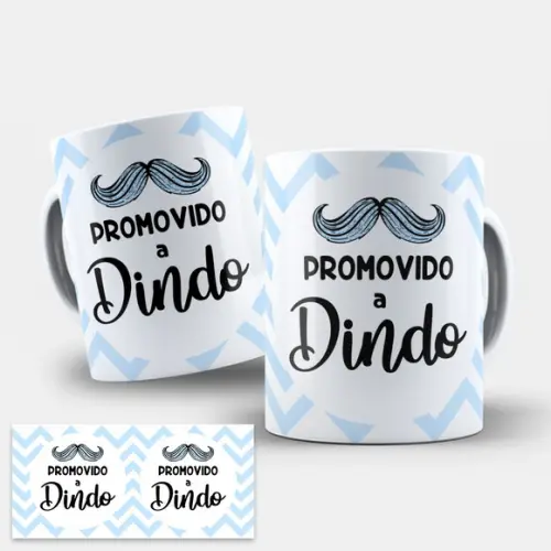 Arte Caneca Promovido a Dindo