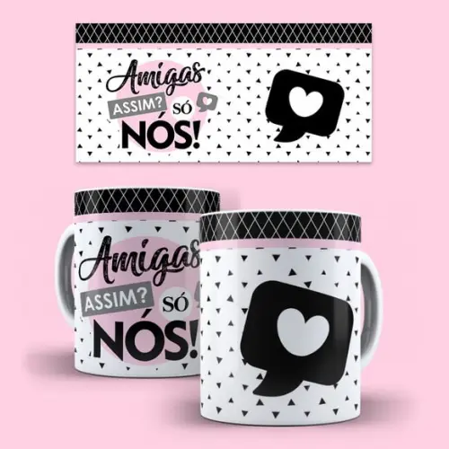 Arte Caneca Amigas para Melhores Amigas (2 Versões)
