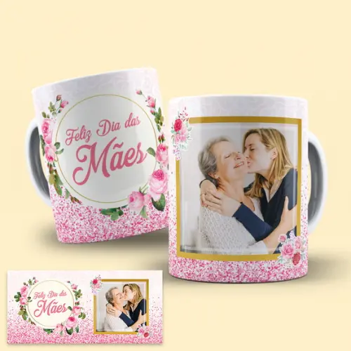 Arte Digital Caneca Sublimação Dia das Mães