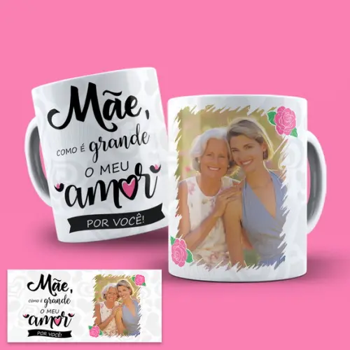 Arte Digital Caneca Sublimação Dia das Mães