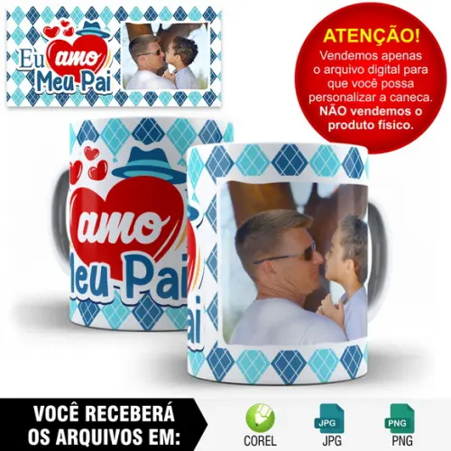 Arte para Caneca Dia dos Pais Sublimação - 1 Arte