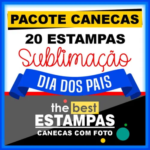 Pacote 20 Artes para Caneca Sublimação Dia dos Pais