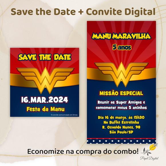 Convite + Save The Date Digital Mulher Maravilha Mod.03