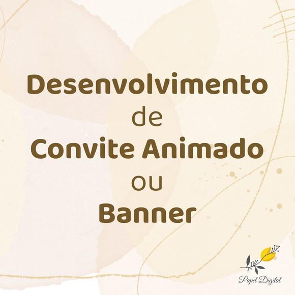 Exclusivo para Desenvolvimento de Banner ou Convite Animado