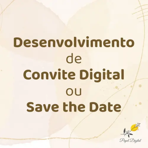 Exclusivo para Desenvolvimento de Convite ou Save The Date