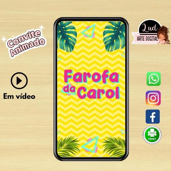 Convite Animado Vertical 30s Farofa da Gkay