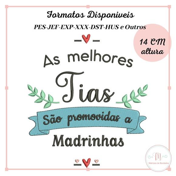 Matriz Bordado As Melhores Tia São promovidas a Madrinhas