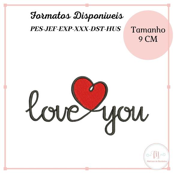 Matriz Bordado Love You (Dia dos Namorados)