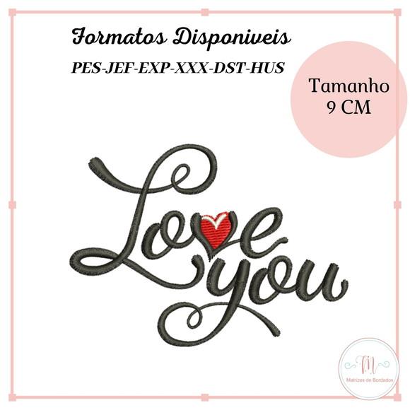 Matriz Bordado Love You (Dia dos Namorados)