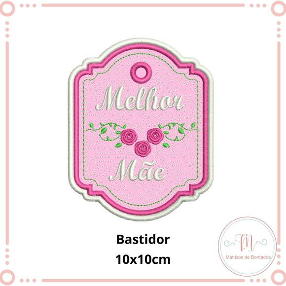 Matriz de Bordado Chaveiro Melhor Mãe (Dia das Mães)