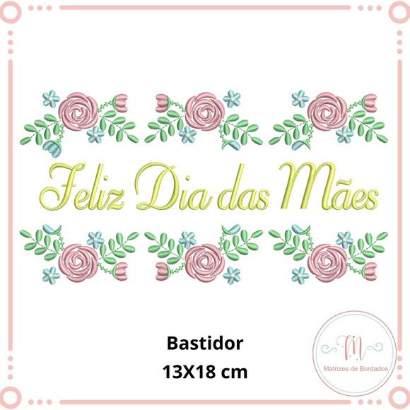 Matriz de Bordado Feliz Dia das Mães (Dia das Mães)