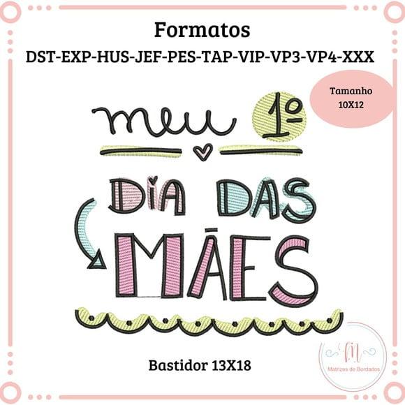 Matriz de Bordado Meu 1 Dia das Mães
