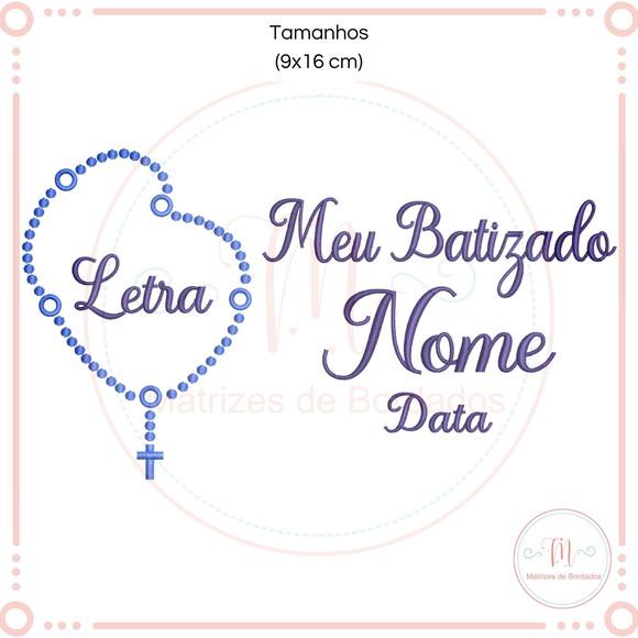 Matriz de Bordado Meu Batizado Terço (letra - Nome - Data)