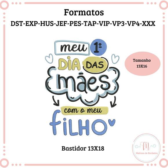 Matriz de Bordado Meu 1 Dia das Mães com Meu Filho
