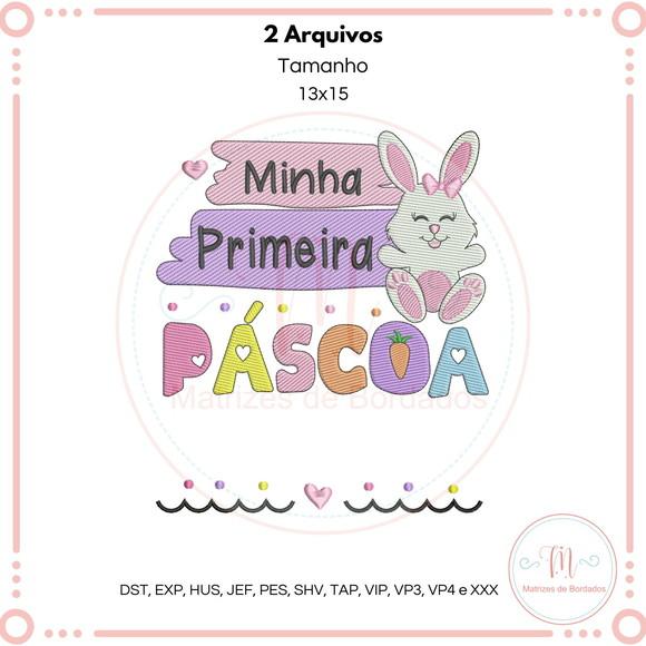 Matriz de Bordado Minha Primeira Pascoa (menina e Menino)