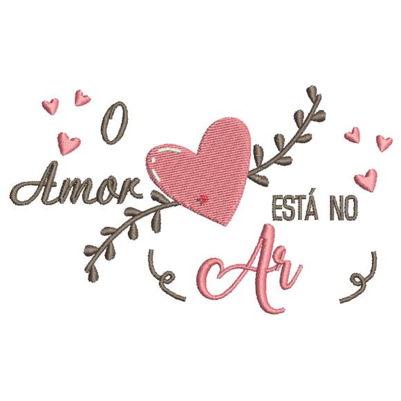 Matrizes de Bordados Frases O Amor é...