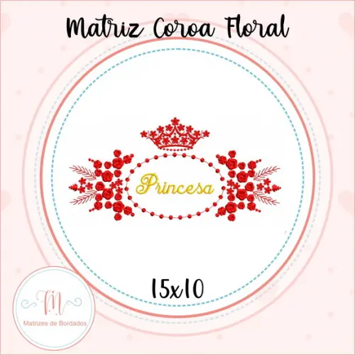 Matriz Bordado - Coroa Floral Princesa