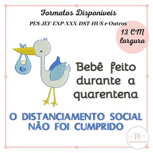 Matriz Bordado Bebê feito na Quarentena com Cegonha