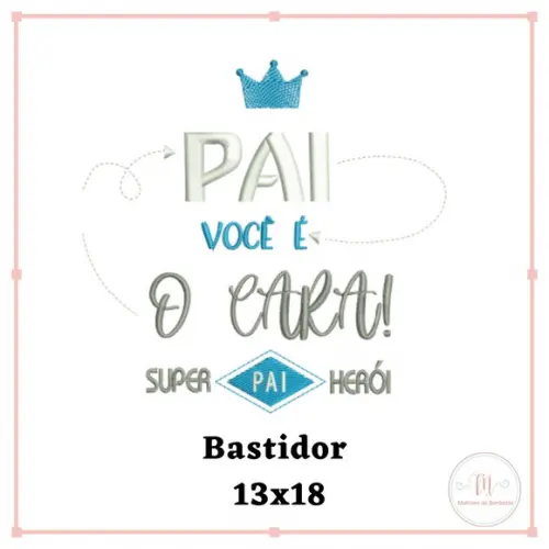 Matriz Bordado Dia dos Pais 007