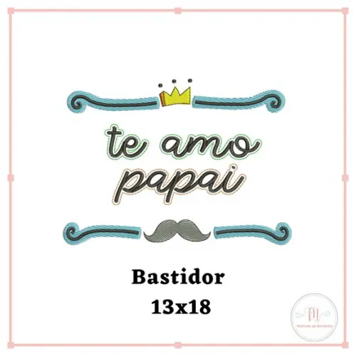 Matriz Bordado Dia dos Pais 016