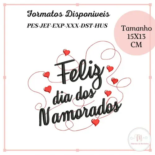 Matriz Bordado Feliz dia dos Namorados