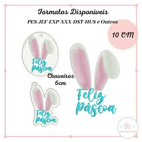 Matriz Bordado Feliz Pascoa e Chaveiros