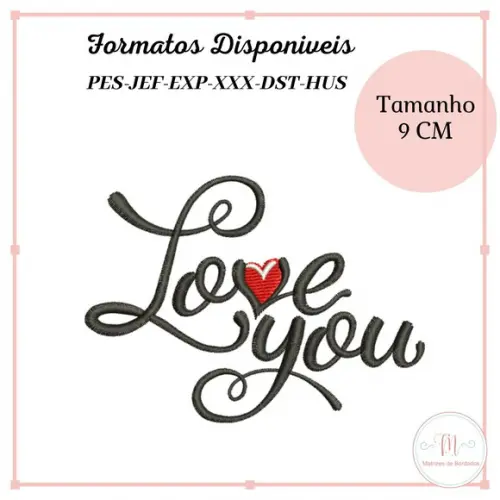Matriz Bordado Love You (Dia dos Namorados)