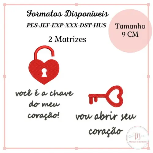 Matriz Bordado Você tem a chave ... (Dia dos Namorados)