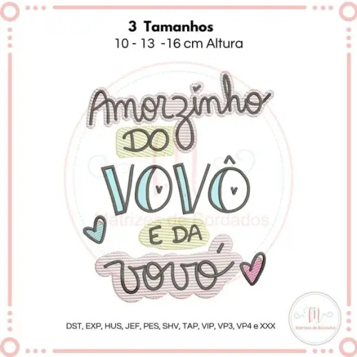 Matriz de Bordado Amorzinho do Vovô e da Vovó