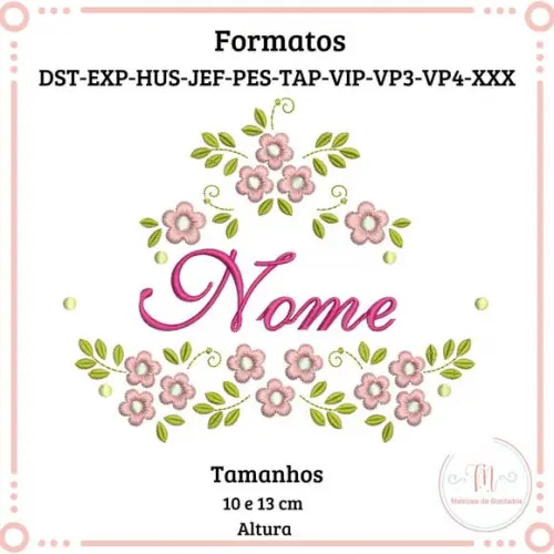 Matriz de Bordado Arranjo Floral + Nome