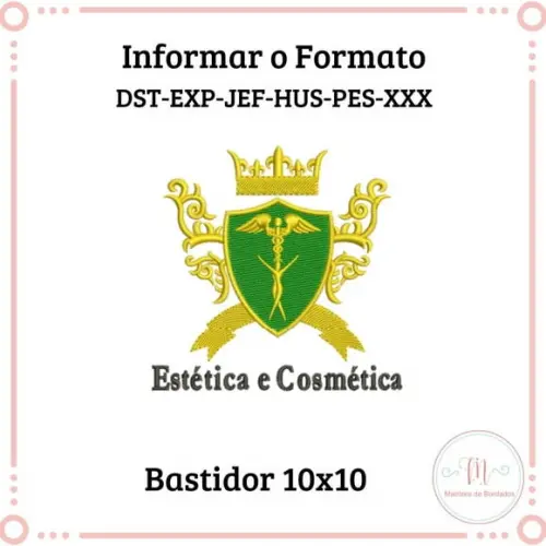 Matriz de Bordado Brasão Estética e Cosmética