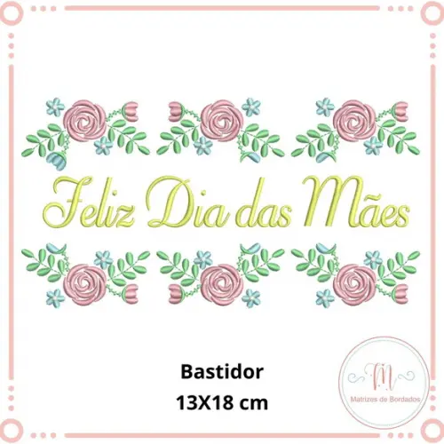 Matriz de Bordado Feliz Dia das Mães (Dia das Mães)