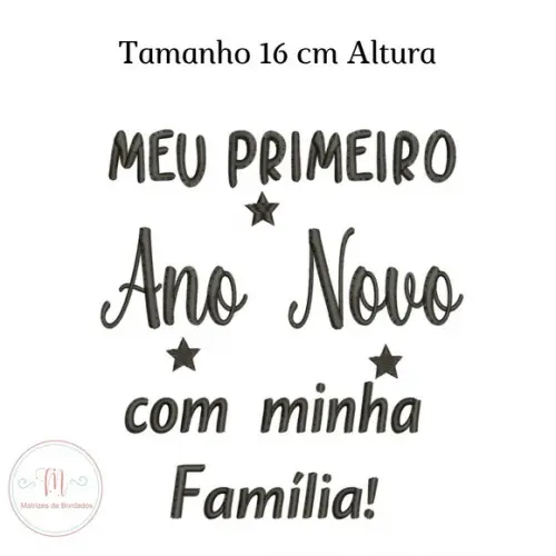 Matriz de Bordado Meu 1 Ano Novo com Minha Familia