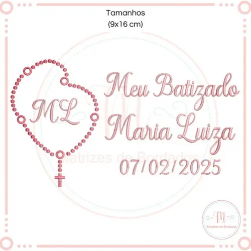 Matriz de Bordado Meu Batizado Terço (letra - Nome - Data)