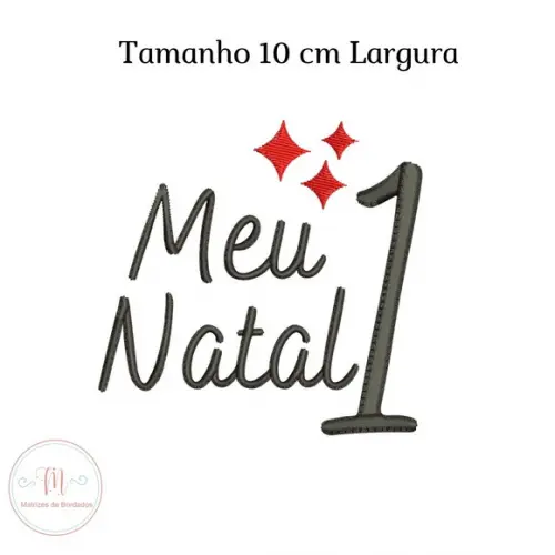 Matriz de Bordado Meu 1º Natal
