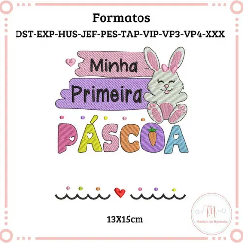 Matriz de Bordado Minha Primeira Pascoa (menina)