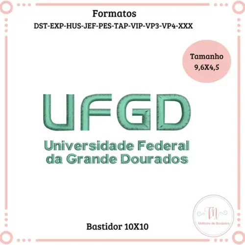 Matriz de Bordado Universidade Ufgd