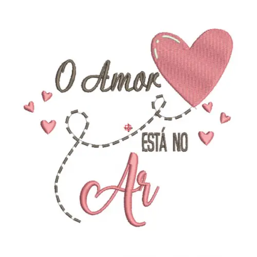 Matrizes de Bordados Frases O Amor é...