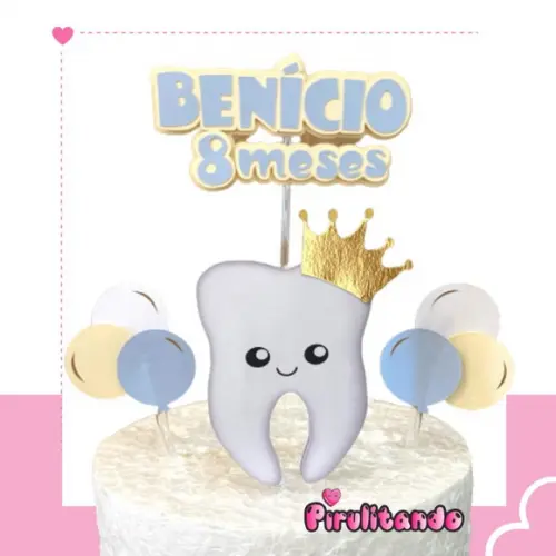 Topo de Bolo Dentinho Meu Primeiro Dente