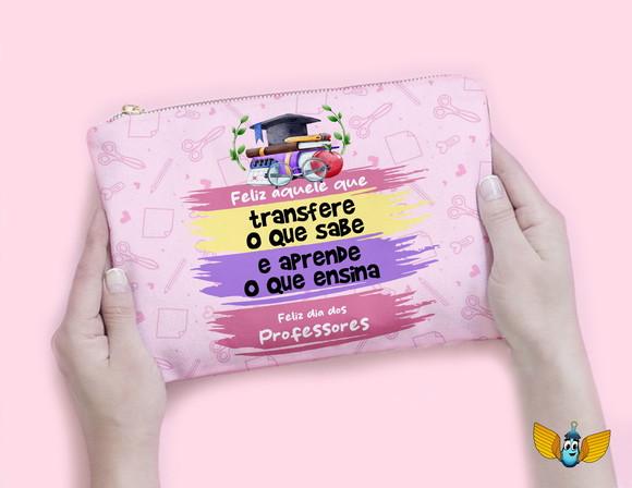Necessaire Dia dos Professores - Feliz