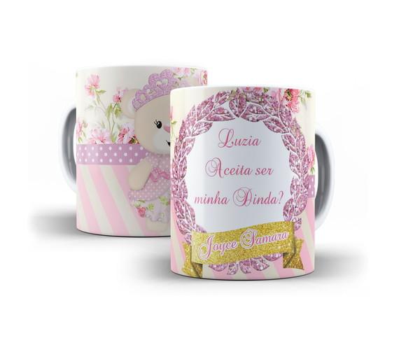 Caneca Dindo ou Dinda Batizado ursinha princesa fofa