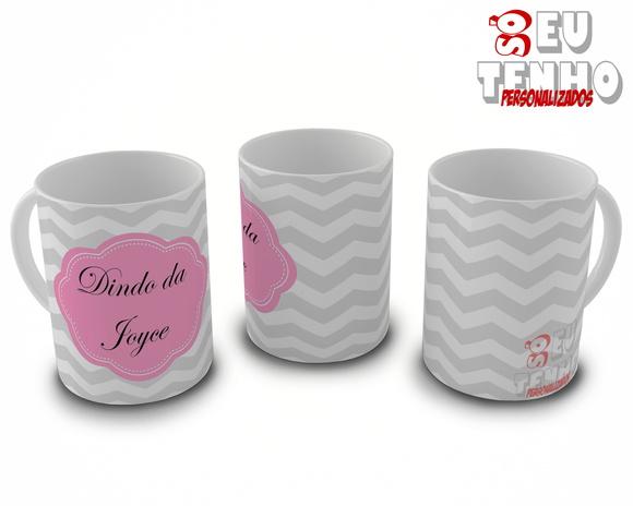 Caneca Dindo ou Dinda Chevron Menina