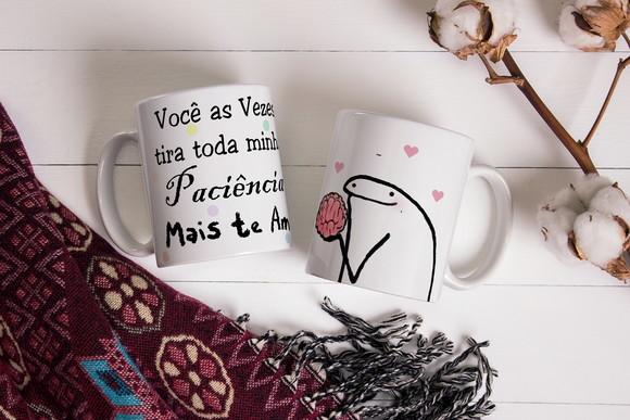 Caneca Meme Você Me Tira a Paciência Mais Eu Te Amo