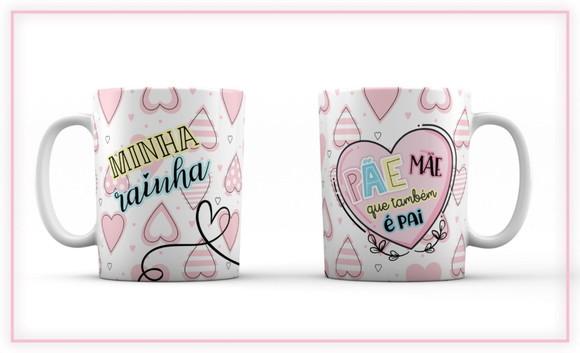 Caneca Pãe Mãe Que É Pai Lembrança Mãe Presente Mamãe