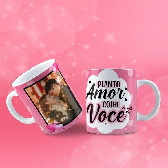 Caneca personalizada plantei amor colhi você
